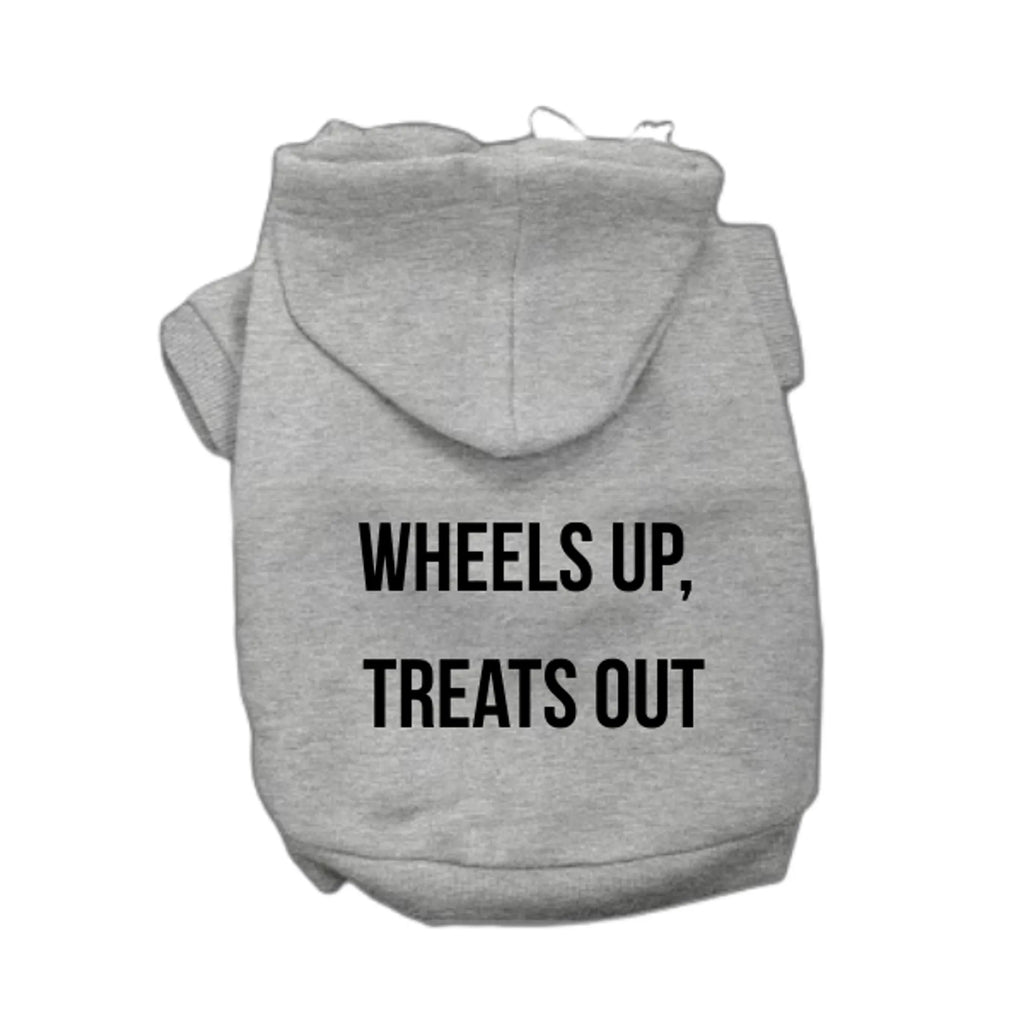 The Wheels Up Treats Out Hoodie